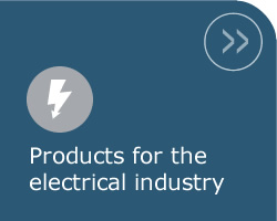 Products for the electrical industry